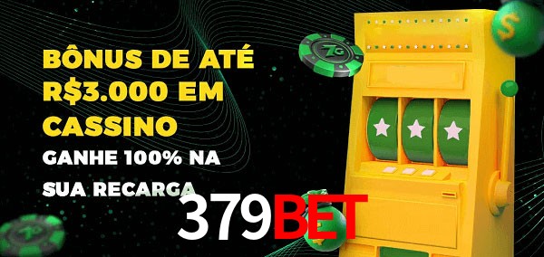 379Bet melhor bônus de depósito