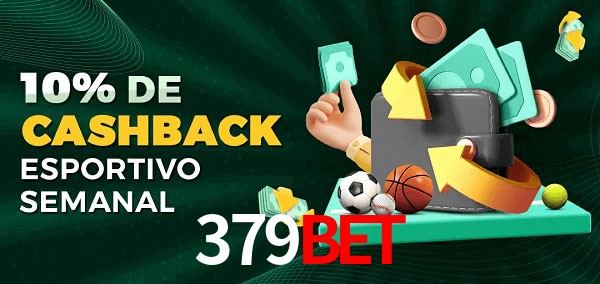 10% de bônus de cashback na 379Bet